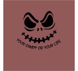 Your Candy Or Your Life