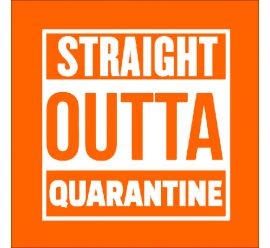 Straight Outta Quarantine Mask