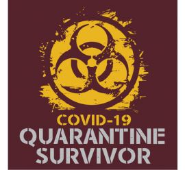 Covid-19 Quarantine Survivor