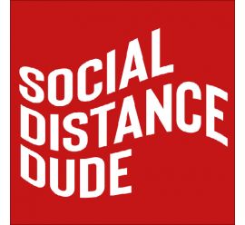 Social Distance Dude Mask