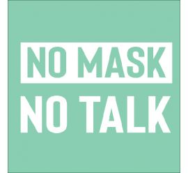 No Mask No Talk 