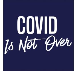 Covid Is Not Over Mask