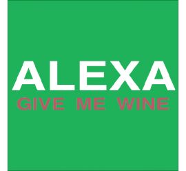 Alexa Give Me Wine Mask