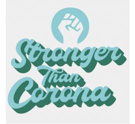 Stronger Than Corona