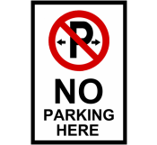 No Parking Here Sign 